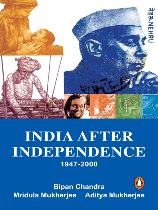 Title details for India After Independence by Bipan Chandra - Available